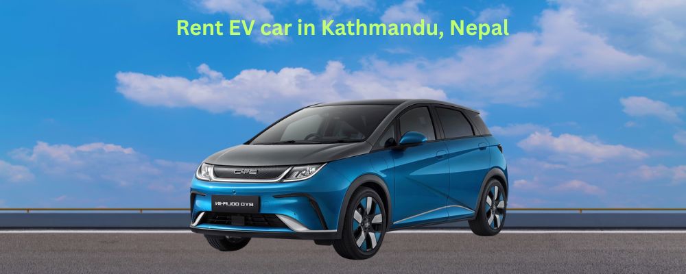 Renting an EV car in Kathmandu, Nepal